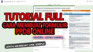 TUTORIAL CARA MEMBUAT PPDB ONLINE DENGAN GOOGLE FORM