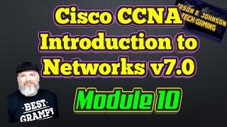 Intro To Networks v7 - Module 10 - Cisco CCNA NETACAD