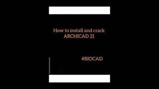 How to install and crack Archicad 21