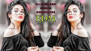 NEW DJ EDM TRANCE MIX SONG #edm_mix_trance  DJ GOLU JHANSI  DJ KAMLESH KUSHWAHA AMAHA ️ DJ IKKA