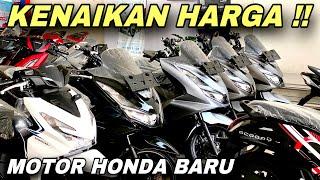 HARGA TERBARU MOTOR HONDA NAIKNYA RATA ‼️