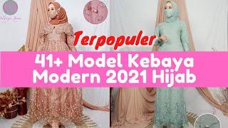 Model Kebaya Modern 2021 Hijab yang Sedang Hits dan Terpopuler