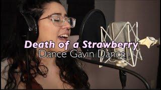 Death of a Strawberry - Dance Gavin Dance (Acoustic Cover)