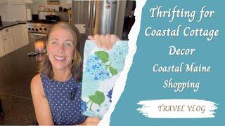 THRIFTING FOR COASTAL COTTAGE DECOR IN MAINE / VINTAGE MAINE COTTAGE STYLE/ THRIFT WITH ME IN MAINE