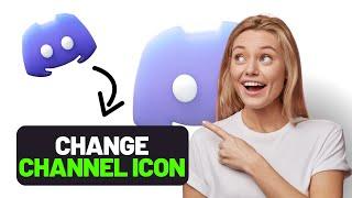 How to change channel icon on Discord (Best Method)