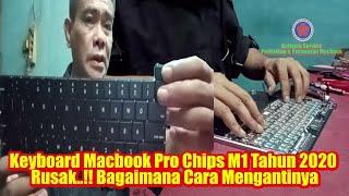 2020 Macbook Pro M1 Keyboard is Broken...!!, How to Replace the Keyboard