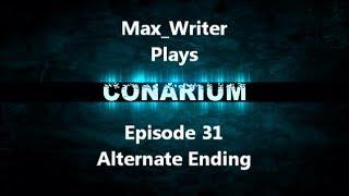 Conarium Episode 31 - Alternate Ending