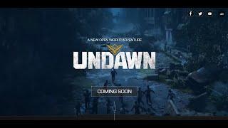 Undawn Global Open World Survival Game Trailer & Release Date