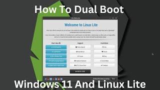 How To Dual Boot Windows 11 And Linux Lite