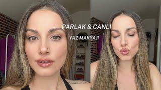 PRATIK VE PARLAK YAZ MAKYAJI (Fresh ve Yok Gibi Yaz Makyajı)