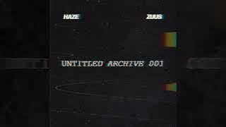 Haze & Zuus - Untitled Archive 001 (Sample Collection) | soundcooler.co