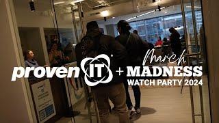 March Madness Watch Party Celebration | Proven IT