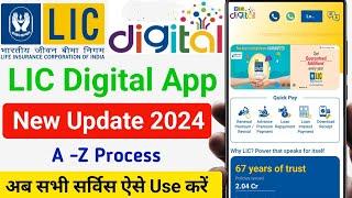 LIC Digital App New Update 2024 | LIC New Customer App | How to login Lic Digital App | Lic App