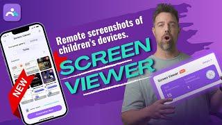 Introducing Screen Viewer: Monitor Child's Phone Without Them Knowing