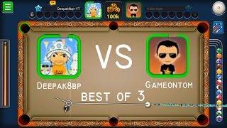 8 Ball Pool Deepak 8 Ball Pool VS Gameontom Best Of 3 w/ Atlantis Cue