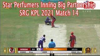 Star Performance Inning || KPL Match 14 Highlights || Big Partnership || SRG KPL 2021