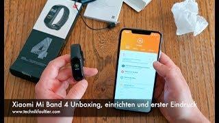 Xiaomi Mi Band 4 Unboxing, einrichten und erster Eindruck