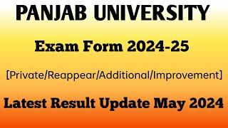 PU Ug/Pg Exam Form|| 2024-25||Latest Result Updates||May 2024