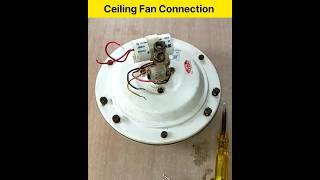 Ceiling Fan Connection | Fan Capacitor Connection | Shorts | Viral | Trending | Basic electrical ET