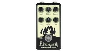 EarthQuaker Devices Afterneath Otherworldly Reverberator