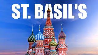 St  Basil's Cathedral Moscow Documentary – Amazement