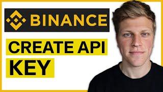 How to Create an API Key in Binance (2024)