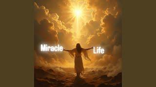 Miracle Life