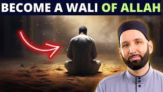 HOW TO BECOME A WALI OF ALLAH?