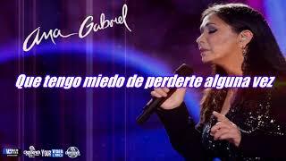 Evidencias    Ana Gabriel    Letra