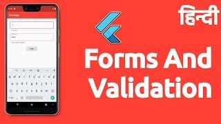 Flutter Forms And Validation in Hindi | By Desi Programmer