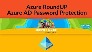 Azure RoundUP Azure AD Password Protection