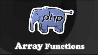 Epi-58 Array Functions  | PHP in Tamil