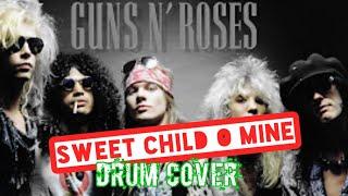 SWEET CHILD O MINE-GUN AND ROSES-DRUM COVER