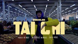 ROCKLEE - TAI CHI (Official Music Video)