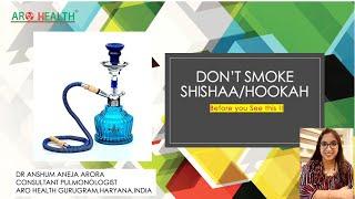 The real dangers of Hookah- Watch this before you smoke !!