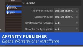 Affinity Publisher: Eigene Wörterbücher installieren