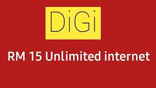 Digi prepaid unlimited internet Rm 15 for 30 days