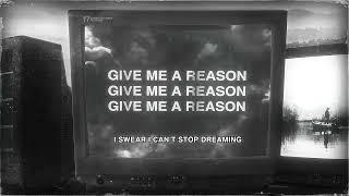 French The Kid - Give Me A Reason (Visualiser)