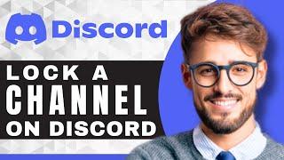 How to Lock a Channel | Discord For Beginners