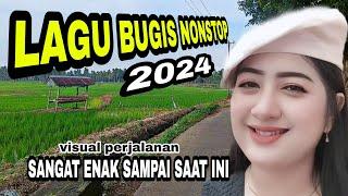 Lagu bugis Nonstop Populer 2024 ,sangat enak di dengar sambil bersepeda dan dirumah