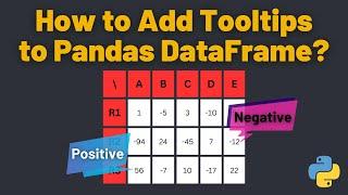 How to Add Tooltips to Pandas DataFrame? | Python Tutorial