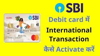 How to activate international transaction on sbi debit card online | Enable international use