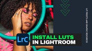 How to install LUTS in Lightroom. Color grading for Lightroom