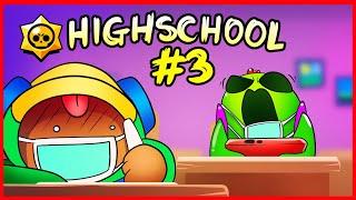 BRAWL STARS ANIMATION - HIGH SCHOOL #3