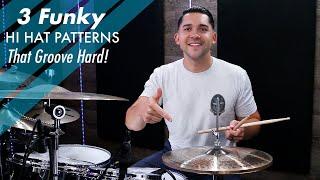 3 FUNKY Hi Hat Patterns That Groove Hard! Drum Lesson