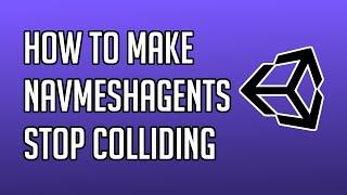 How To Make NavMeshAgents Stop Colliding With Each Other