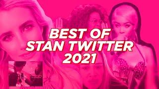 Best of Stan Twitter 2021