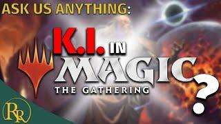 KI-generierte Bilder in Magic: The Gathering? | Ask Us Anything | Radio Ravnica