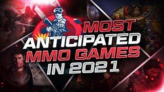 Most Anticipated MMO Game Releases in 2021