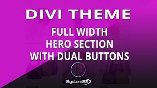 Divi Theme Full Width Hero Section With Dual Buttons 